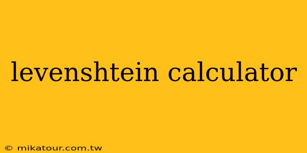 levenshtein calculator