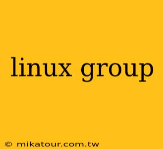 linux group