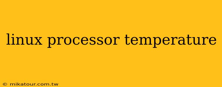 linux processor temperature