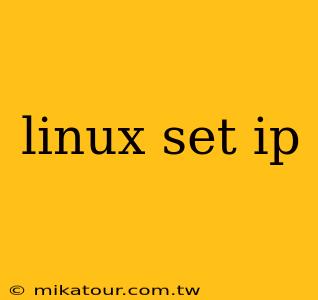 linux set ip