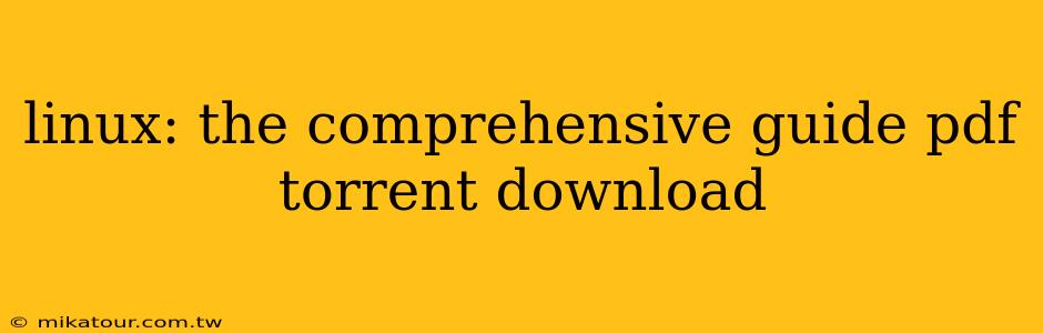 linux: the comprehensive guide pdf torrent download