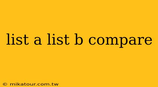 list a list b compare