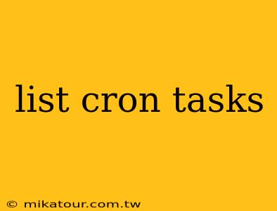 list cron tasks