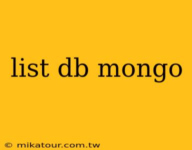 list db mongo