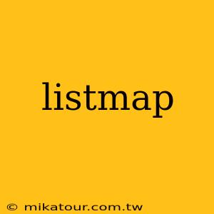 listmap