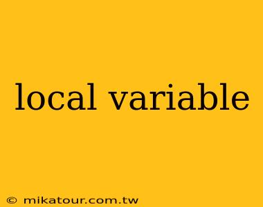 local variable