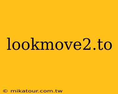 lookmove2.to