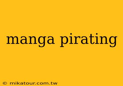 manga pirating