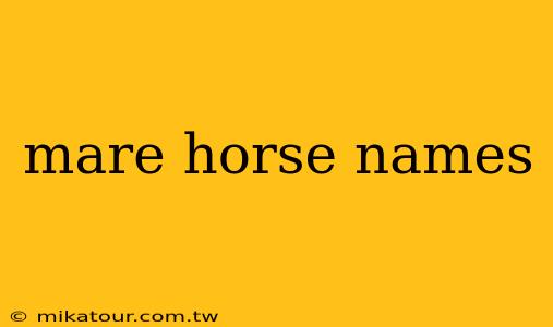 mare horse names