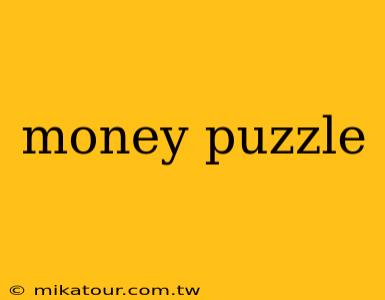 money puzzle