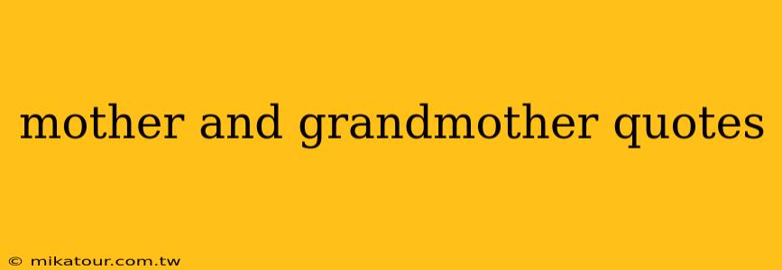 mother and grandmother quotes