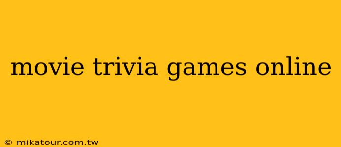 movie trivia games online