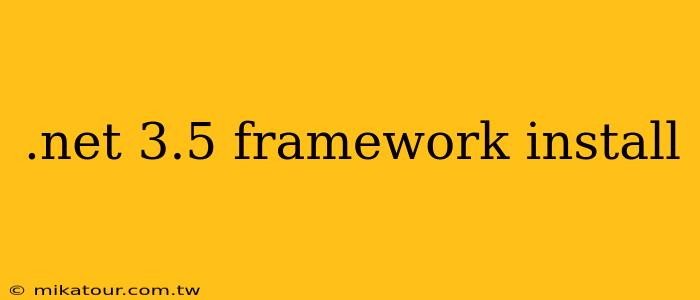 .net 3.5 framework install