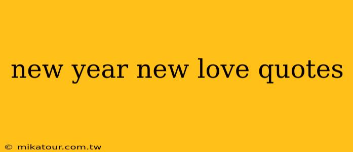 new year new love quotes