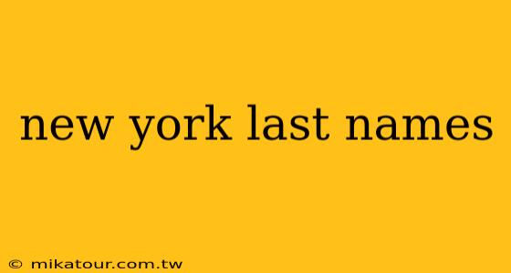 new york last names