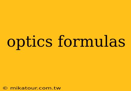 optics formulas