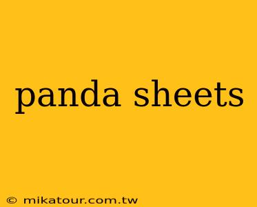 panda sheets