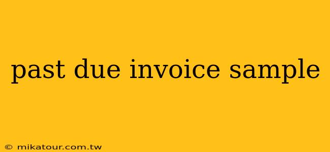 past due invoice sample