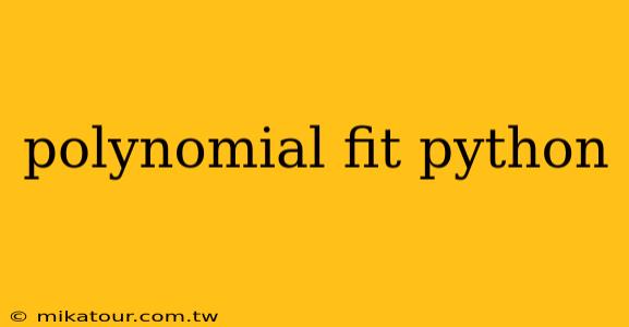 polynomial fit python