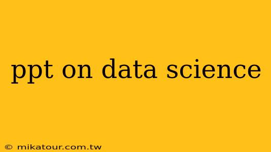 ppt on data science