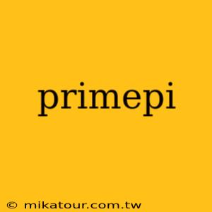 primepi