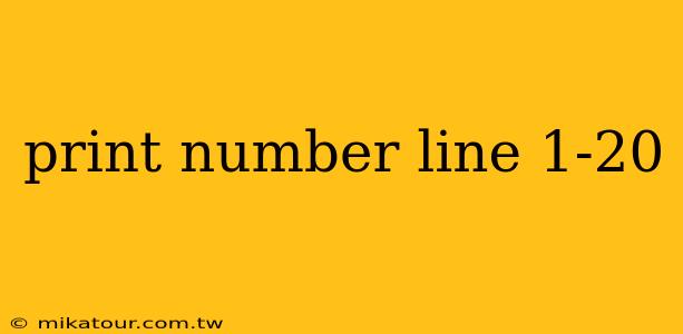 print number line 1-20