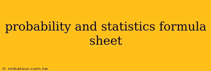 probability and statistics formula sheet