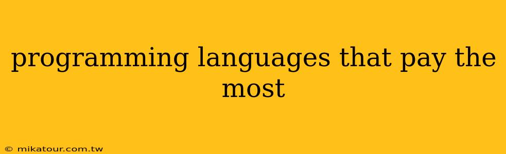 programming languages that pay the most