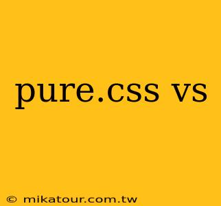 pure.css vs