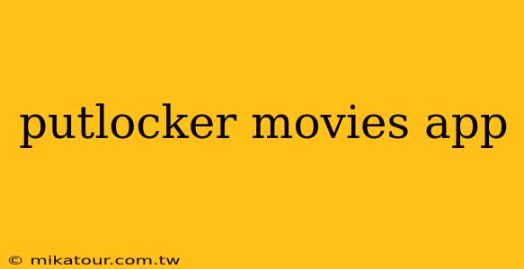 putlocker movies app