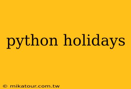 python holidays