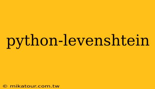 python-levenshtein