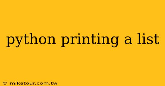 python printing a list