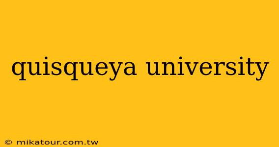 quisqueya university