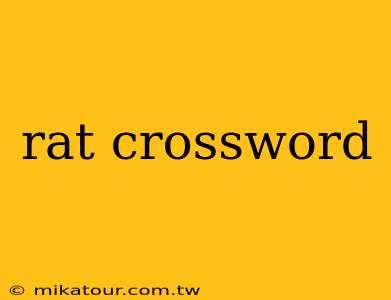 rat crossword