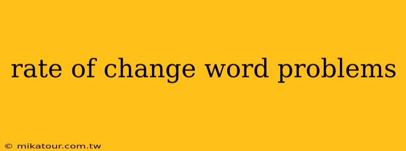 rate of change word problems