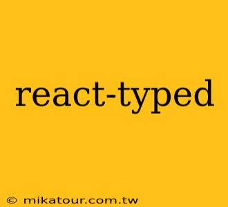 react-typed