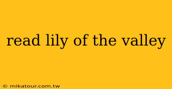 read lily of the valley