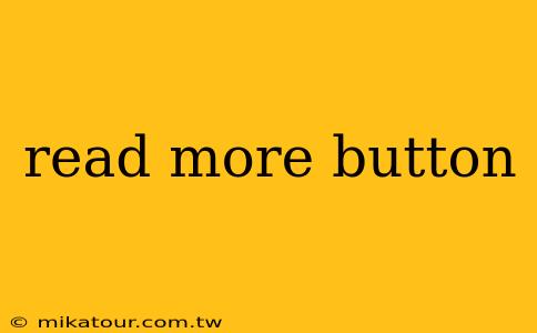 read more button