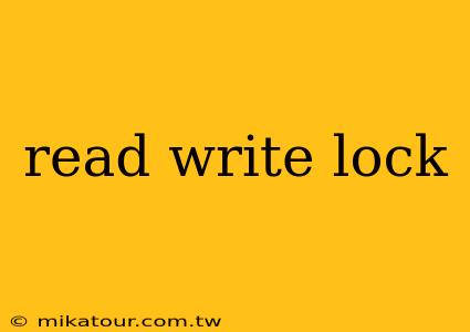 read write lock