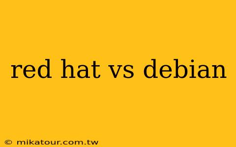 red hat vs debian