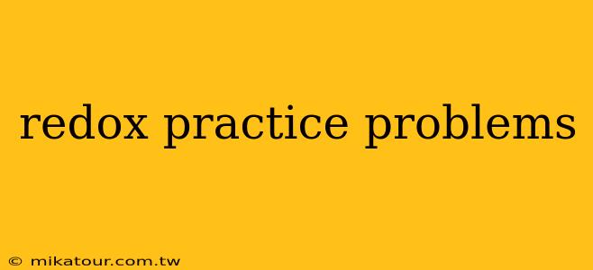 redox practice problems