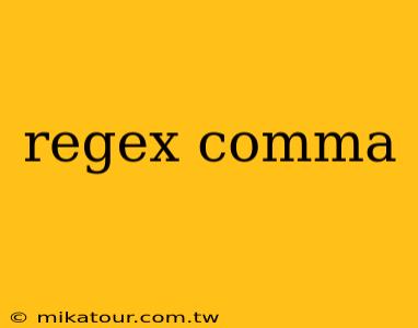 regex comma