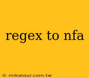 regex to nfa