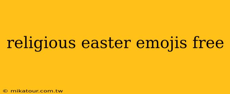 religious easter emojis free