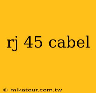 rj 45 cabel