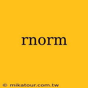 rnorm