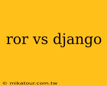 ror vs django