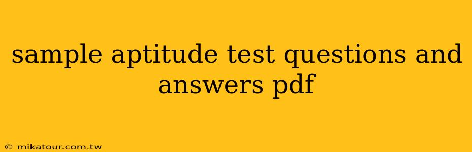 sample aptitude test questions and answers pdf