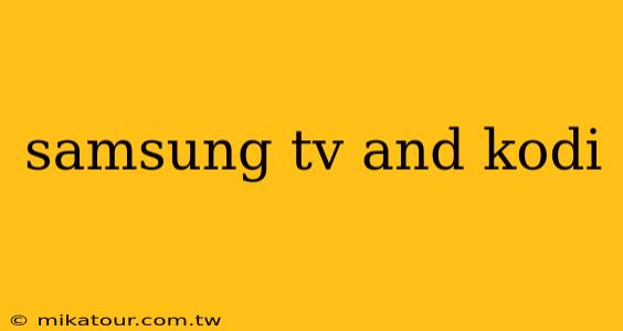 samsung tv and kodi